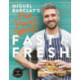 Miguel Barclay's FAST & FRESH One Pound Meals: Delicious Food For Less