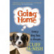 Going Home: Every Dog has a Dream