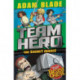 Team Hero: The Secret Jungle: Series 4 Book 1