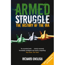 Armed Struggle: The History of the IRA