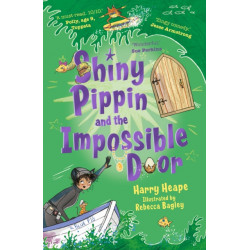 Shiny Pippin and the Impossible Door