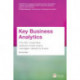 Key Business Analytics: The 60+ Tools Every Manager Needs To Turn Data Into Insights