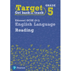 Target Grade 5 Reading Edexcel GCSE (9-1) English Language Workbook: Target Grade 5 Reading Edexcel GCSE (9-1) English Language Workbook