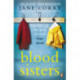 Blood Sisters: the Sunday Times bestseller
