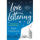 Love Lettering: The charming feel-good rom-com that will grab hold of your heart and never let go