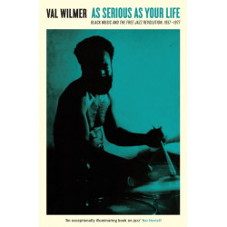 As Serious As Your Life: Black Music and the Free Jazz Revolution, 1957–1977