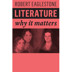 Literature: Why It Matters