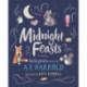 Midnight Feasts: Tasty poems chosen by A.F. Harrold
