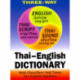 Thai-English and English-Thai Three-Way Dictionary: Roman and Script
