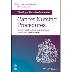 The Royal Marsden Manual of Cancer Nursing Procedures
