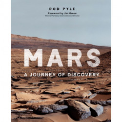 Mars: A Journey of Discovery