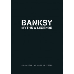 Banksy Myths & Legends: Volume 1