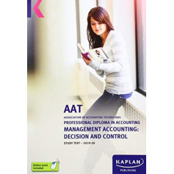 MANAGEMENT ACCOUNTING: DECISION AND CONTROL - STUDY TEXT