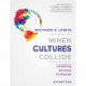 When Cultures Collide: Leading Across Cultures - 4th edition