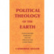 Political Theology of the Earth: Our Planetary Emergency and the Struggle for a New Public
