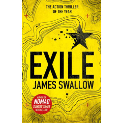 Exile: The explosive Sunday Times bestselling thriller from the author of NOMAD