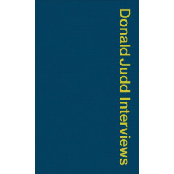 Donald Judd Interviews