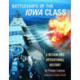 Battleships of the Iowa Class: A Design and Operational History