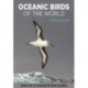 Oceanic Birds of the World: A Photo Guide