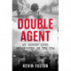 Double Agent: My Secret Life Undercover in the IRA