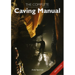 The Complete Caving Manual