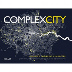 Complex City: London's Changing Character