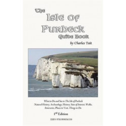The Isle of Purbeck Guide Book