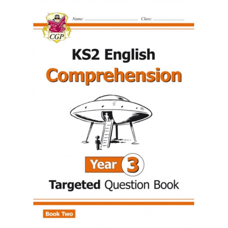 KS2 English Year 3 Reading Comprehension Targeted Question Book - Book 2 (with Answers)