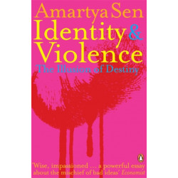 Identity and Violence: The Illusion of Destiny