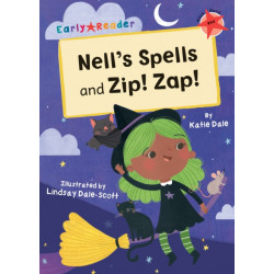 Nell's Spells and Zip! Zap!: (Red Early Reader)