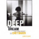 Deep In A Dream: The Long Night of Chet Baker