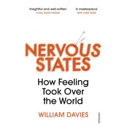 Nervous States: How Feeling Took Over the World