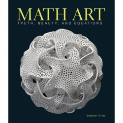 Math Art: Truth, Beauty, and Equations