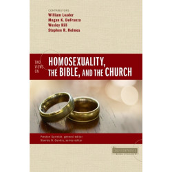 Two Views on Homosexuality, the Bible, and the Church