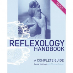 The Reflexology Handbook: A complete guide
