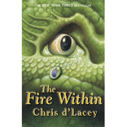 The Last Dragon Chronicles: The Fire Within: Book 1