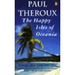 The Happy Isles of Oceania: Paddling the Pacific