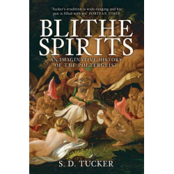 Blithe Spirits: An Imaginative History of the Poltergeist