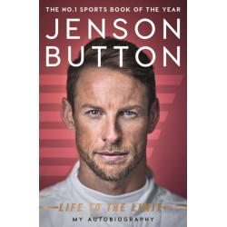 Jenson Button: Life to the Limit: My Autobiography