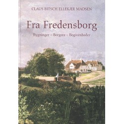 Fra Fredensborg: bygninger - borgere - begivenheder