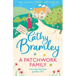 A Patchwork Family: Curl up with the uplifting and romantic book from Cathy Bramley