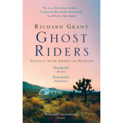 Ghost Riders: Travels with American Nomads