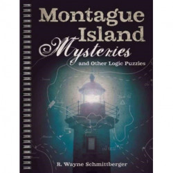 Montague Island Mysteries and Other Logic Puzzles