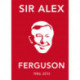 The Alex Ferguson Quote Book: The Greatest Manager in His Own Words