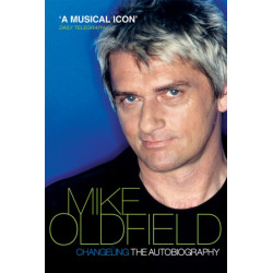 Changeling: The Autobiography of Mike Oldfield
