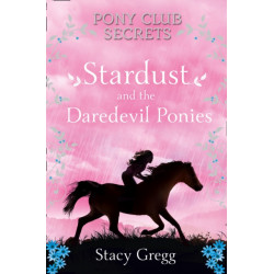 Stardust and the Daredevil Ponies