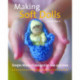 Making Soft Dolls: Simple Waldorf designs to sew and love