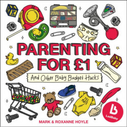 Ladbaby – Parenting for £1: …and other baby budget hacks