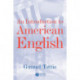 An Introduction To American English