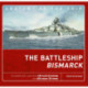 The Battleship Bismarck